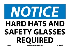 Notice Hard Hats And Safety Glass Required Sign